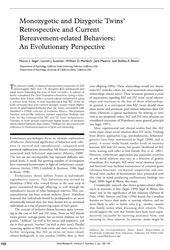 Monozygotic and Dizygotic Twins’ Retrospective and Current Bereavement-related Behaviors: An Evolutionary Perspective Monozygotic and Dizygotic Twins’ Retrospective and Current Bereavement-related Behaviors: An Evolutionary Perspective