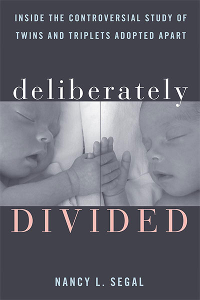 Deliberately Divided: Inside the Controversial Study of Twins and Triplets Adopted Apart