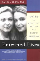 Entwined Lives: Twins and What They Tell Us About Human Behavior